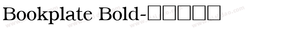 Bookplate Bold字体转换